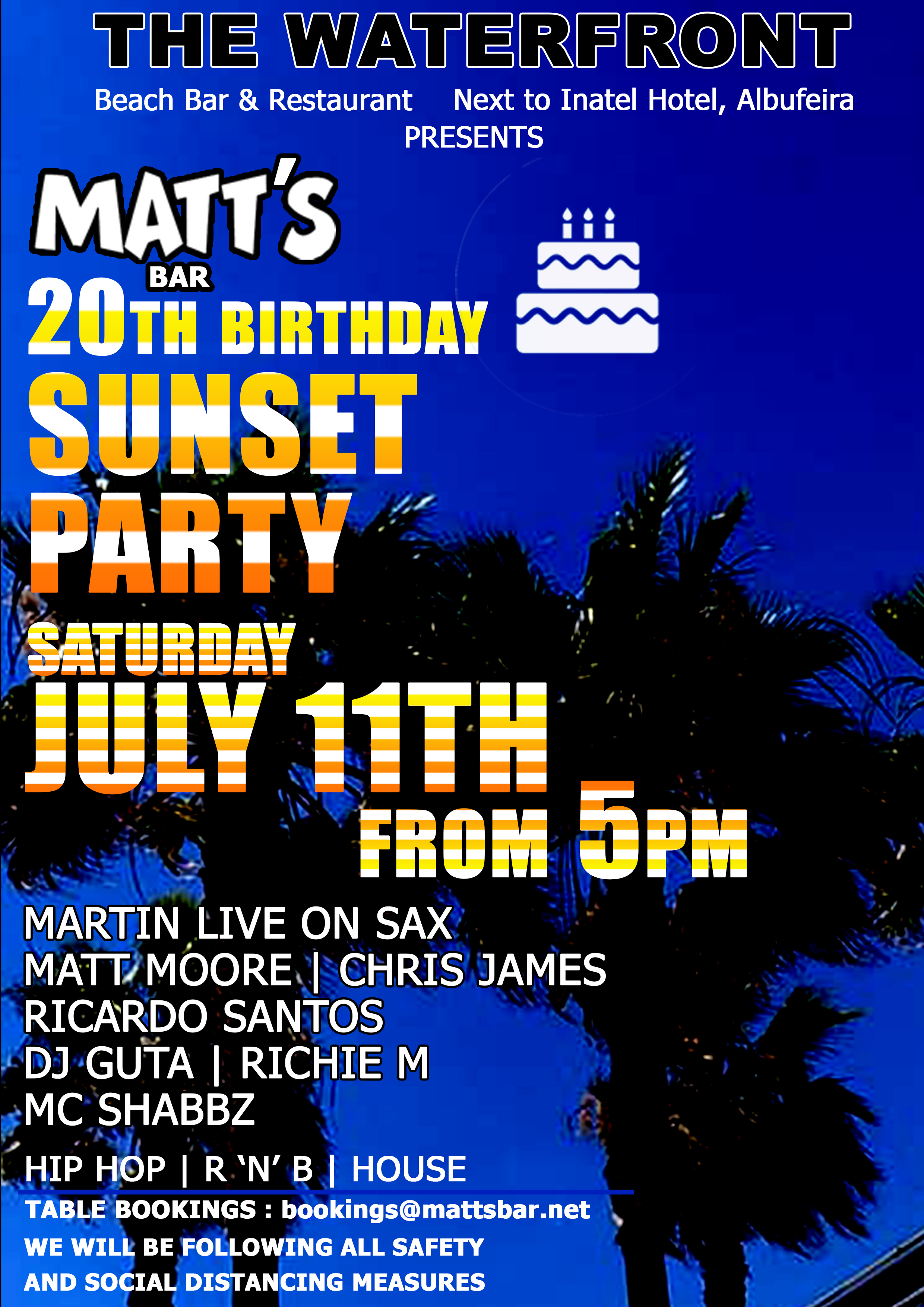 MATT’S BAR 20TH BIRTHDAY – SUNSET PARTY @ THE WATERFRONT